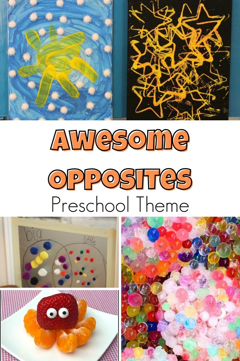 awesome opposites fun preschool theme